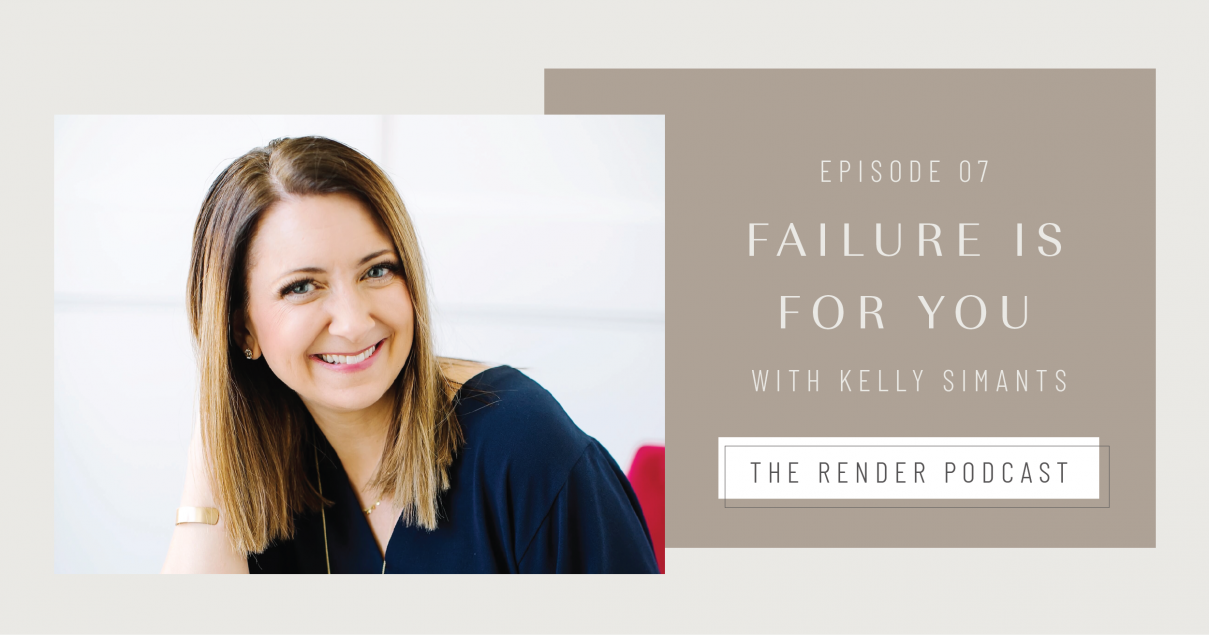 Failure is For You | Episode 7 of The Render Podcast