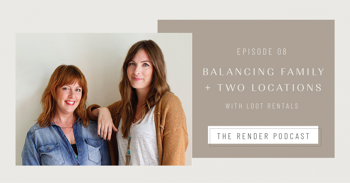 Balancing Family and Two Locations | Episode 7 of The Render Podcast